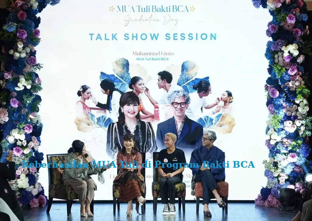 Keberhasilan MUA Tuli di Program Bakti BCA