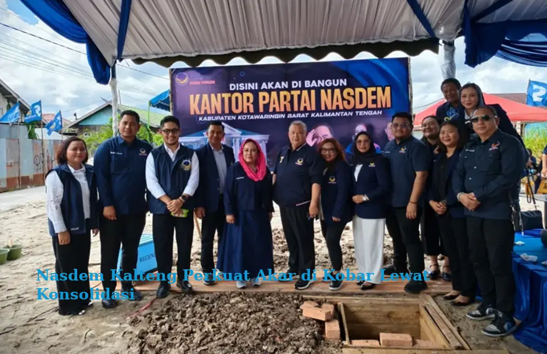 Nasdem Kalteng Perkuat Akar di Kobar Lewat Konsolidasi