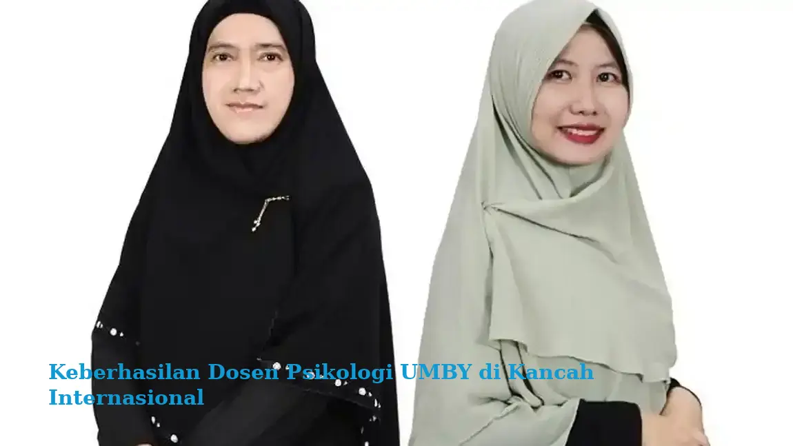 Keberhasilan Dosen Psikologi UMBY di Kancah Internasional