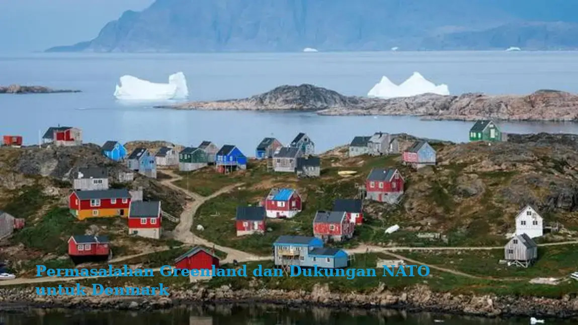 Permasalahan Greenland dan Dukungan NATO untuk Denmark