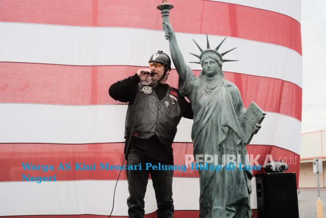 Warga AS Kini Mencari Peluang Hidup di Luar Negeri