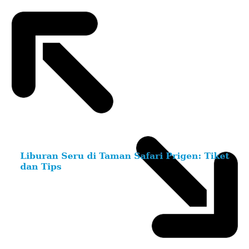 Liburan Seru di Taman Safari Prigen: Tiket dan Tips
