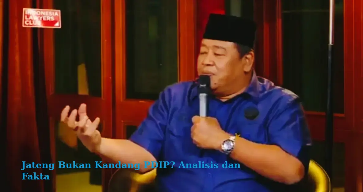 Jateng Bukan Kandang PDIP? Analisis dan Fakta