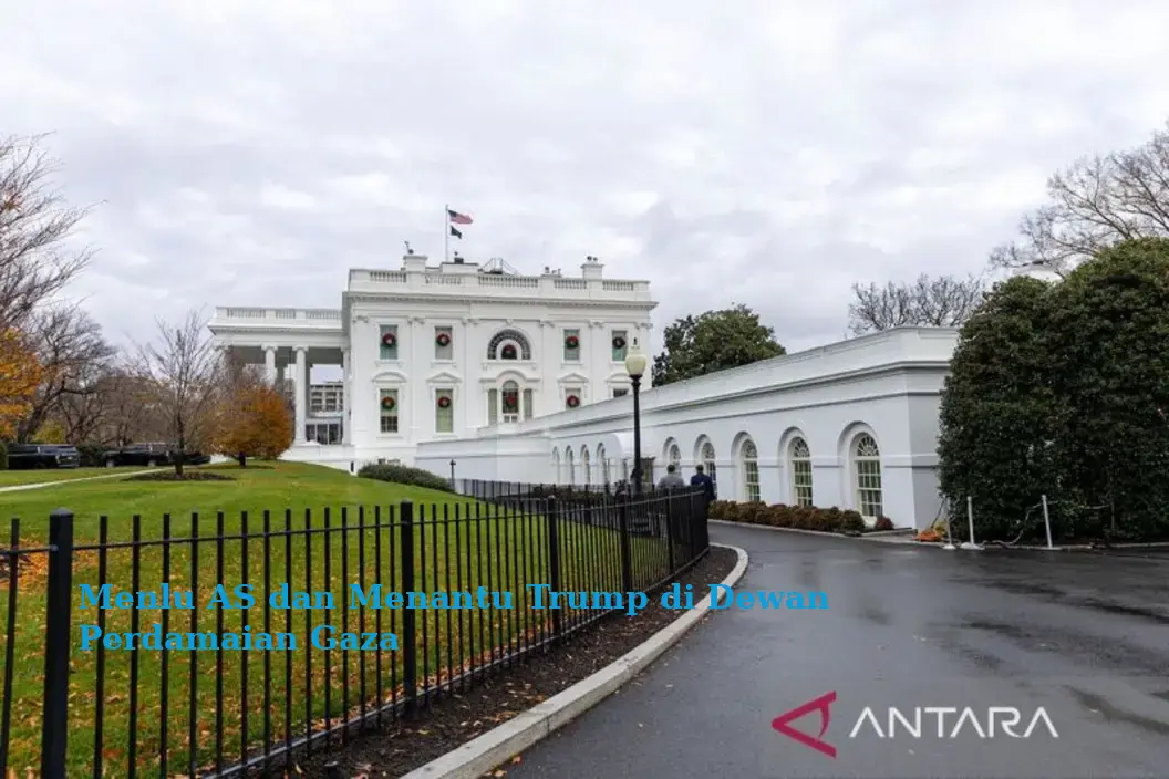 Menlu AS dan Menantu Trump di Dewan Perdamaian Gaza