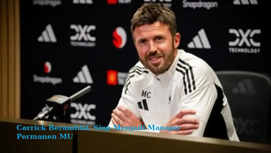 Carrick Berambisi, Siap Menjadi Manajer Permanen MU
