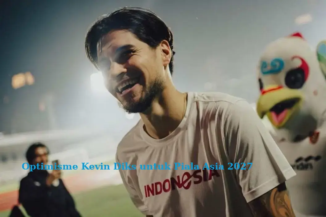 Optimisme Kevin Diks untuk Piala Asia 2027