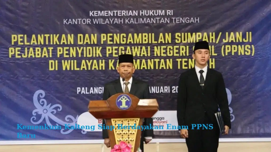 Kemenkum Kalteng Siap Berdayakan Enam PPNS Baru